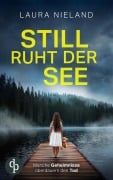 Cover-Bild zum Titel 'Still ruht der See' von 'Laura Nieland'