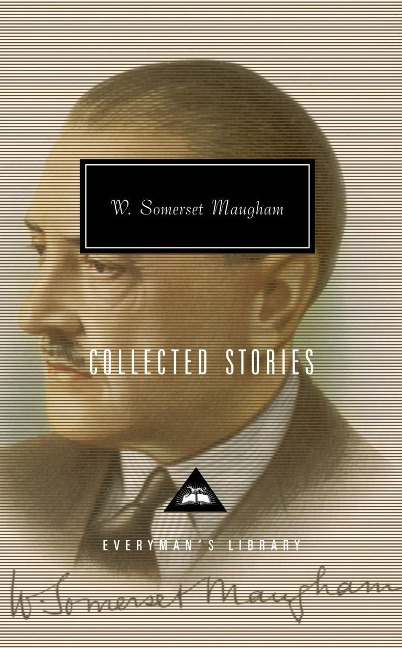 Collected Stories of W. Somerset Maugham - W Somerset Maugham