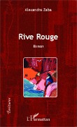 Cover-Bild zum Titel 'Rive Rouge' von 'Zaba'