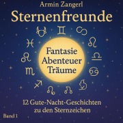Cover-Bild zum Titel 'Sternenfreunde' von 'Armin Zangerl'