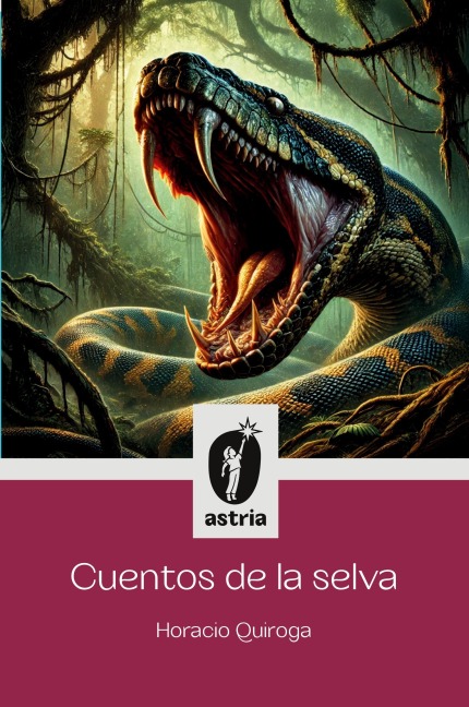 Cuentos de la selva - Horacio Quiroga