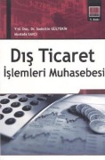 Cover-Bild zum Titel 'Dis Ticaret Islemleri Muhasebesi' von 'Sadettin Gültekin, Mustafa Savci'