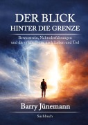 Cover-Bild zum Titel 'Der Blick hinter die Grenze' von 'Barry Jünemann'