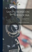 Cover-Bild zum Titel 'San Petronio in Bologna' von 'Ludwig Weber'