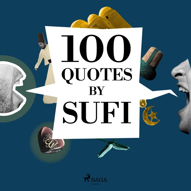 100 Quotes by Sufi Quotes - Various