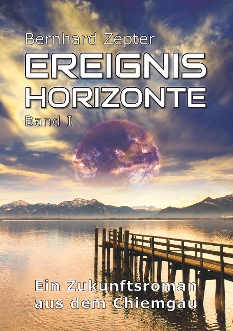 Ereignishorizonte Band 1 - Bernhard Zepter