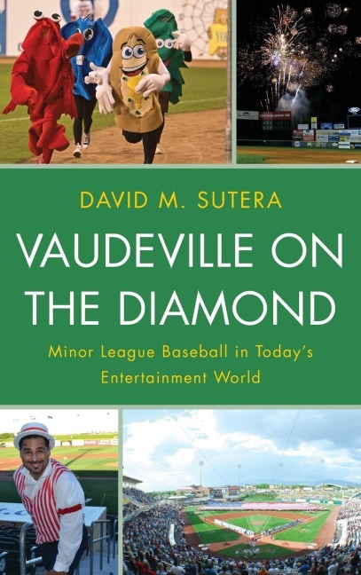 Vaudeville on the Diamond - David M. Sutera