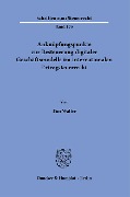 Anknüpfungspunkte zur Besteuerung digitaler Geschäftsmodelle im internationalen Ertragsteuerrecht. - Tim Walter