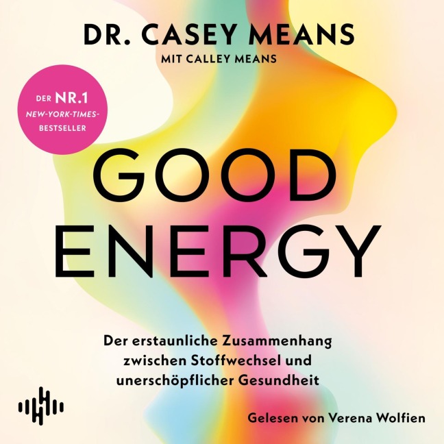 Good Energy - Casey Means