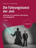 Cover-Bild zum Titel 'Die Führungskunst der Jedi' von 'Michael Fuchs, Jochen Messner'