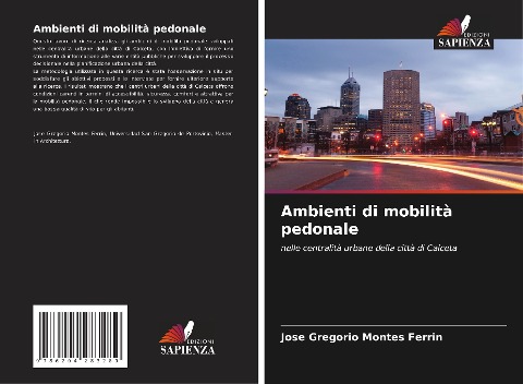 Ambienti di mobilità pedonale - Jose Gregorio Montes Ferrin