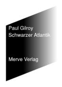 Cover-Bild zum Titel 'Schwarzer Atlantik' von 'Paul Gilroy'