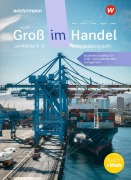 Cover-Bild zum Titel 'Groß im Handel - KMK-Ausgabe' von 'Marcel Kunze, Tobias Fieber, Peter Limpke, Hans Jecht, Rainer Tegeler'