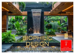 Biophilic Design - Verbundenheit mit der Natur (Wandkalender 2026 DIN A2 quer), CALVENDO Monatskalender - Peter Roder