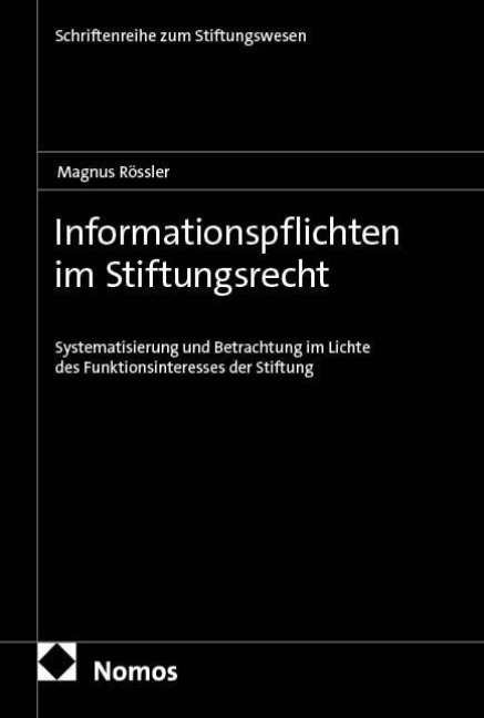 Informationspflichten im Stiftungsrecht - Magnus Rössler