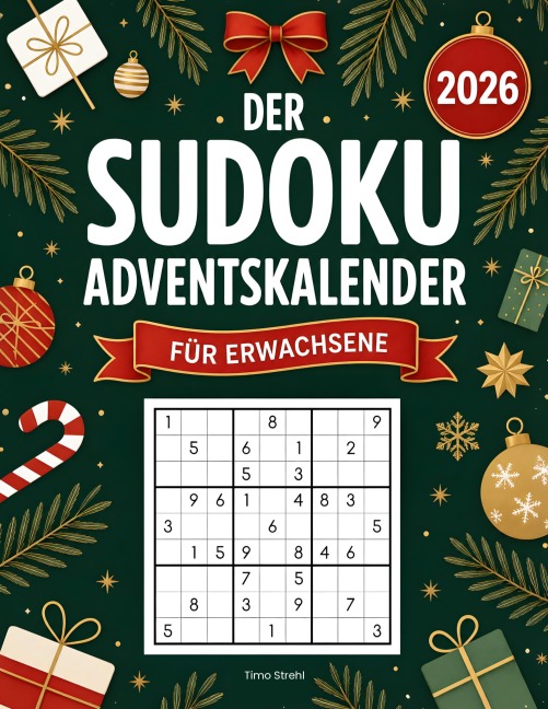 Der Sudoku Adventskalender für Erwachsene - Timo Strehl
