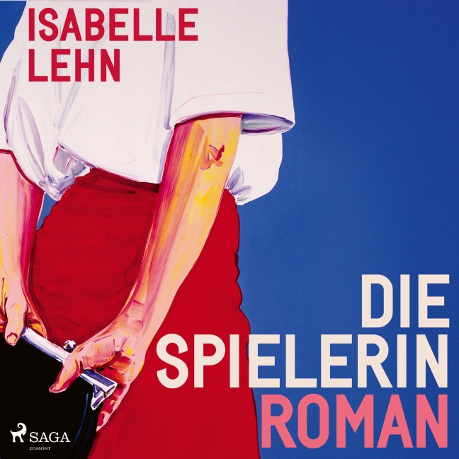 Die Spielerin - Isabelle Lehn