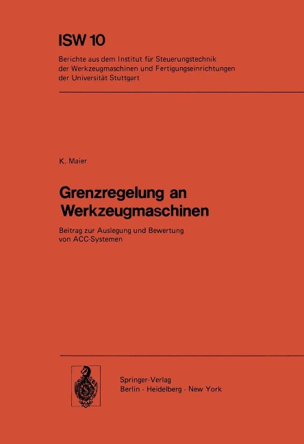 Grenzregelung an Werkzeugmaschinen - K. Maier