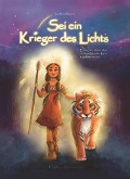 Cover-Bild zum Titel 'Sei ein Krieger des Lichts' von 'Kathleen Bienert'