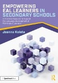 Cover-Bild zum Titel 'Empowering EAL Learners in Secondary Schools' von 'Joanna Kolota'