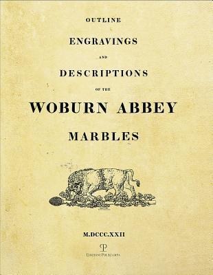 Outline Engravings and Descriptions of the Woburn Abbey Marbles (M.DCCC.XXII)/ Le Grazie a Woburn Abbey - 