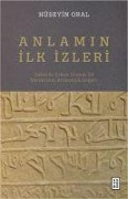 Cover-Bild zum Titel 'Anlamin Ilk Izleri' von 'Hüseyin Oral'