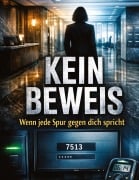 Cover-Bild zum Titel 'Kein Beweis' von 'Dominik Mikulaschek'