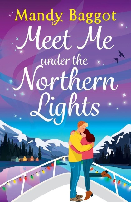 Meet Me Under the Northern Lights - Mandy Baggot