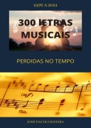 300 Letra Musicais - José Paz de Oliveira