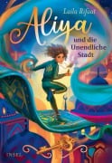 Aliya und die Unendliche Stadt 1 - Laila Rifaat