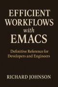 Cover-Bild zum Titel 'Efficient Workflows with Emacs' von 'Richard Johnson'