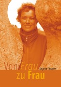 Cover-Bild zum Titel 'Von Frau zu Frau' von 'Regina E. Thurner'