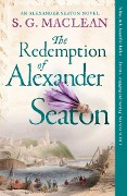 Cover-Bild zum Titel 'The Redemption of Alexander Seaton' von 'S. G. Maclean'