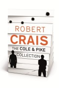 Cover-Bild zum Titel 'ROBERT CRAIS - THE COLE & PIKE COLLECTION' von 'Robert Crais'