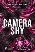 Cover-Bild zum Titel 'Camera Shy' von 'Kay Cove'