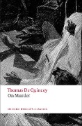 Cover-Bild zum Titel 'On Murder' von 'Thomas De Quincey'