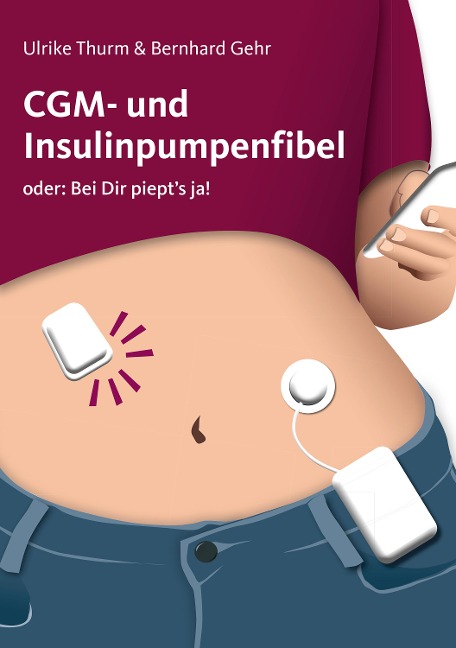 CGM- und Insulinpumpenfibel - Ulrike Thurm, Bernhard Gehr