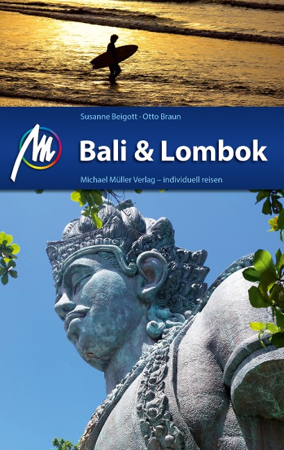 Bali & Lombok Reiseführer Michael Müller Verlag - Susanne Beigott, Otto Braun