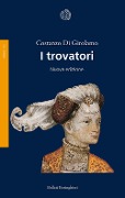 Cover-Bild zum Titel 'I trovatori' von 'Costanzo Di Girolamo'