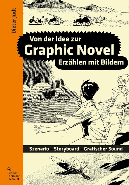 Von der Idee zur Graphic Novel - Dieter Jüdt