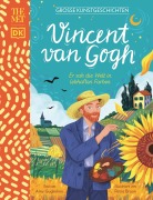 Große Kunstgeschichten. Vincent van Gogh - Amy Guglielmo