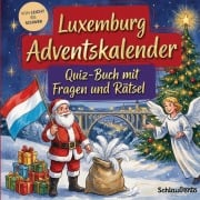 Cover-Bild zum Titel 'Luxemburg-Adventskalender: Quiz-Buch mit Fragen und Rätsel' von 'Schlauvento Interactive'