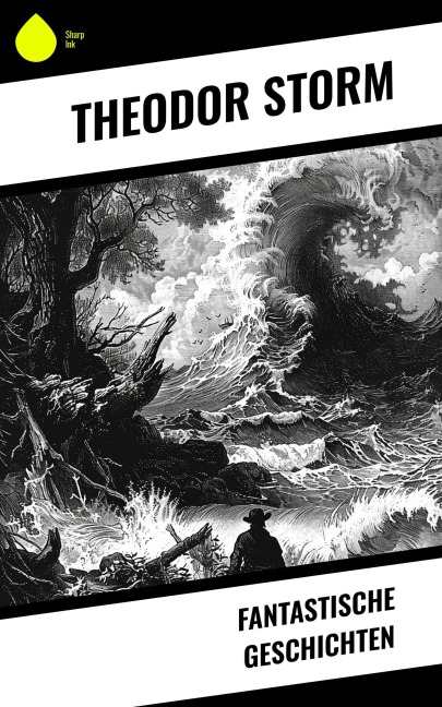 Fantastische Geschichten - Theodor Storm