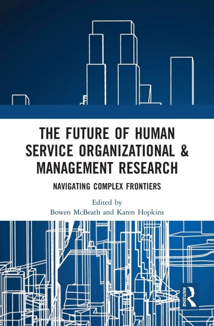 The Future of Human Service Organizational & Management Research - 