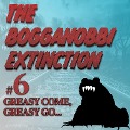 The Bogganobbi Extinction #6 - Rep Tyler, Rep Tyler