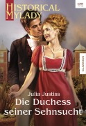 Cover-Bild zum Titel 'Die Duchess seiner Sehnsucht' von 'Julia Justiss'