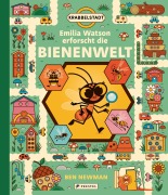 Cover-Bild zum Titel 'Emilia Watson erforscht die Bienenwelt' von 'Ben Newman'