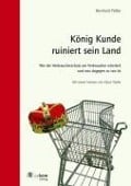 Cover-Bild zum Titel 'König Kunde ruiniert sein Land' von 'Bernhard Pötter'