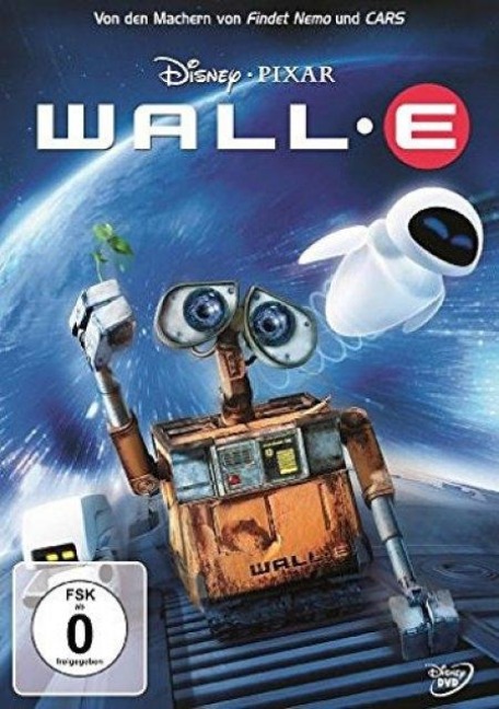 Wall-E - Der letzte räumt die Erde auf - Andrew Stanton, Jim Reardon, Pete Docter, Peter Gabriel, Thomas Newman