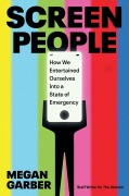 Cover-Bild zum Titel 'Screen People' von 'Megan Garber'